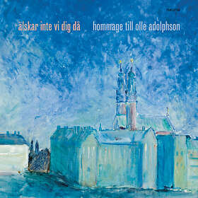 Artister Älskar Inte Vi Dig Då Hommage Till Olle Adolphson LP