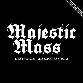 Majestic Mass - Destroys Minds & Rapes Souls CD
