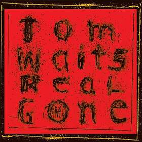 Tom Waits - Real Gone (Remixed/Remastered) LP