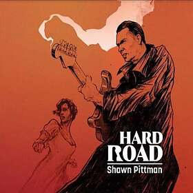 Shawn Pittman Hard Road CD