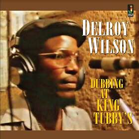 Delroy Wilson - Dubbing At King Tubby's CD