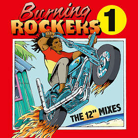 Burning Rockers - The 12" Singles CD
