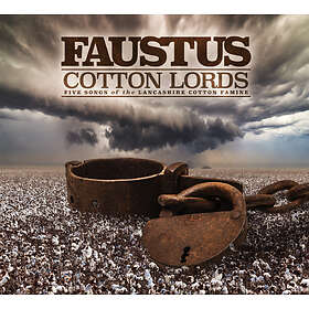 Faustus - Cotton Lords Five Songs Of The Lancashire Famine CD