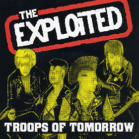The Exploited Troops Of CD