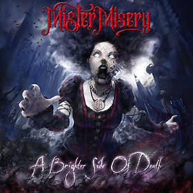 Mister Misery A Brighter Side Of Death Limited Edition LP