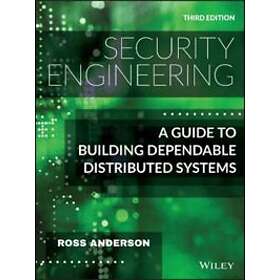 Security Engineering – A Guide to Building Dependable Distributed Systems, Third