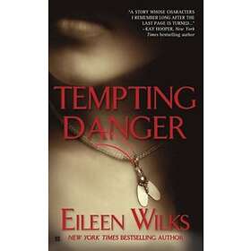 Tempting Danger