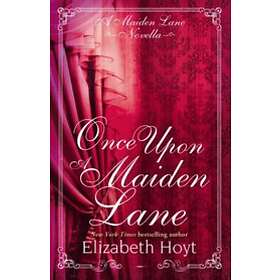 Once Upon a Maiden Lane: A Maiden Lane novella