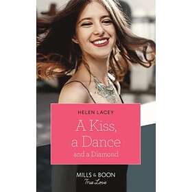 Kiss, A Dance & A Diamond