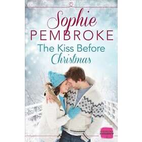 Kiss Before Christmas: A Christmas Romance Novella