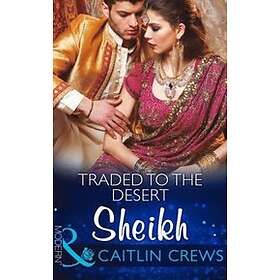 Traded To The Desert Sheikh (Mills & Boon Modern) (Scandalous Sheikh Brides, Book 0)