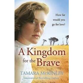 Kingdom For The Brave