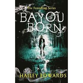 Bayou Born