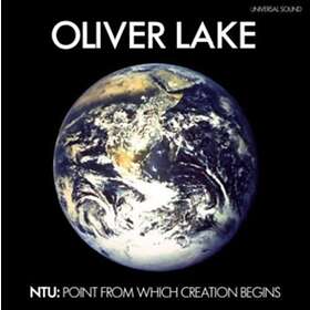 Oliver Lake NTU: Point From Which Creation Begins LP