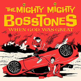The Mighty Bosstones - When God Was Great LP