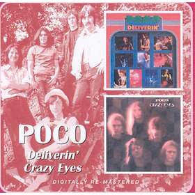 Poco Deliverin'/Crazy Eyes (Digitally Remastered) CD