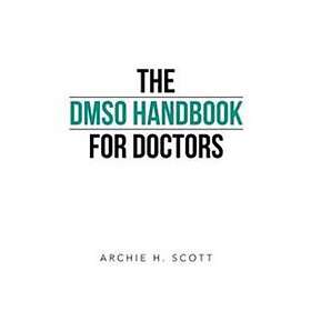 The Dmso Handbook for Doctors