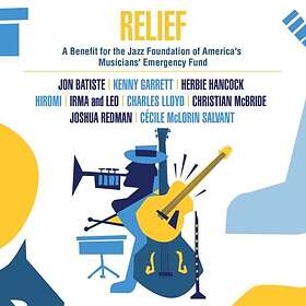 Jon Batiste Relief: A Benefit For The Jazz Foundation Of America's Musicians' Emergency Fund CD