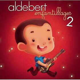 Aldebert Enfantillages 2 CD