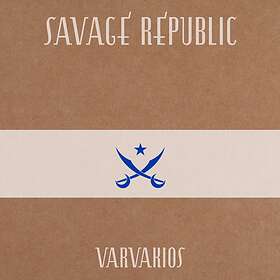 Savage Republic Varvakios CD