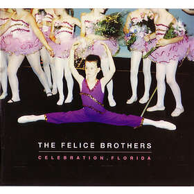 The Felice Brothers Celebration, Florida CD