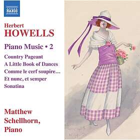 Matthew Schellhorn Howell: Piano Music, Vol. 2 CD