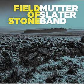 Mutter Later Band Field Of Stone CD
