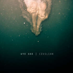 Wye Oak Civilian CD