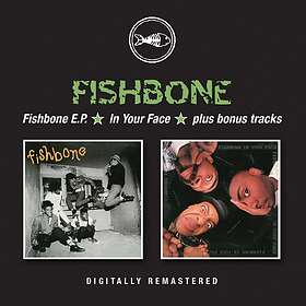 Fishbone E.P./In Your Face CD