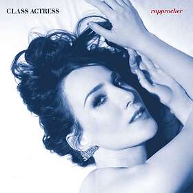 Class Actress Rapprocher CD