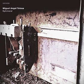 Miguel Angel Tolosa Ephimeral CD