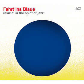 Jazz Fahrt Ins Blaue Relaxin' In The Spirit Of CD