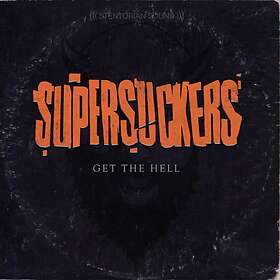 Supersuckers Get The Hell CD