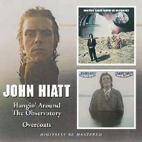 John Hiatt Hangin' Around The Observatory/Overcoats CD