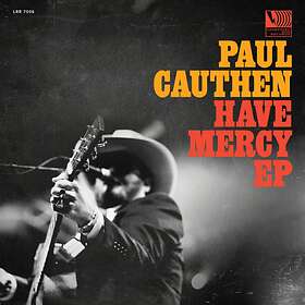 Paul Cauthen Have Mercy CD