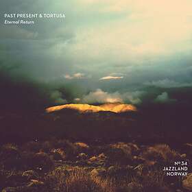 Past Present & Tortusa Eternal Return CD