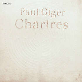 Paul Giger Giger: Chartres LP