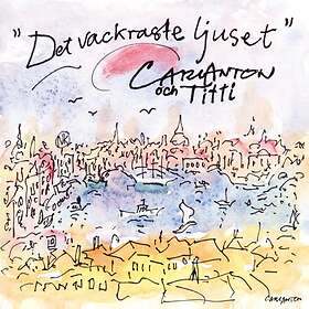 Carl Anton Det Vackraste Ljuset CD