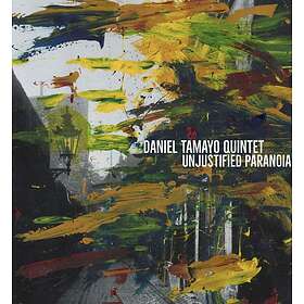 Daniel Tamayo Unjustified Paranoia CD