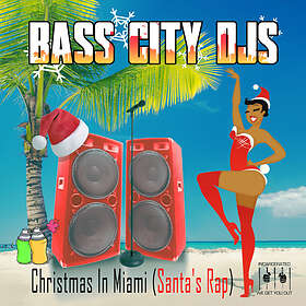 Bass City Djs Christmas In Miami (Santa's Rap) CD