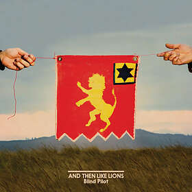 Blind Pilot And Then Like Lions CD