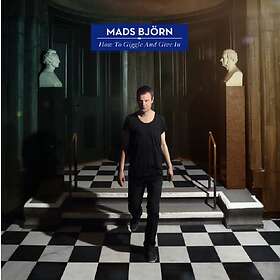 Mads Björn How To Giggle And Give In LP