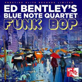 Ed Bentley's Blue Note Funk Bop CD