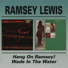 Ramsey Lewis Hang On / Wade In The Water CD