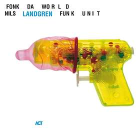 Nils Landgren Fonk Da World CD