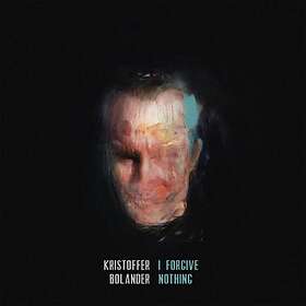 Kristoffer Bolander I Forgive CD