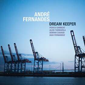 Andre Fernandes Dream Keeper CD