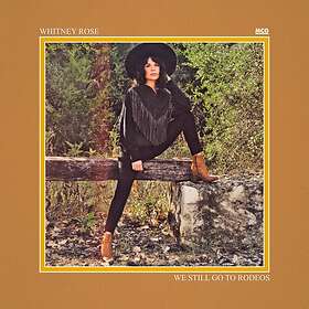 Whitney We Still Go To Rodeos CD
