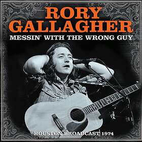 Rory Gallagher Messin' With The Wrong Guy CD
