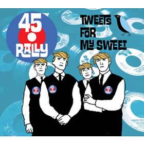 45 Tweets For My Sweet CD